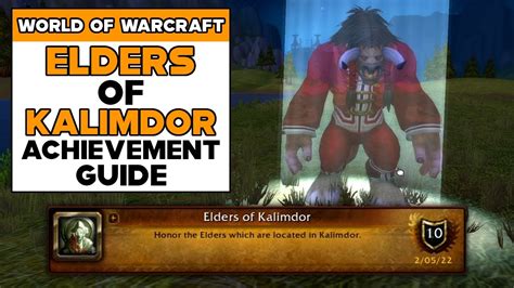World Of Warcraft Elders Of Kalimdor Achievement Guide Youtube