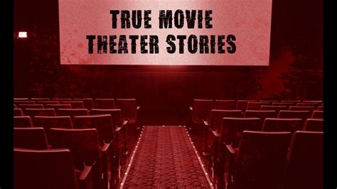 Find movies currently in theaters near you. 3 Creepy REAL Movie Theater Horror Stories - YouTube