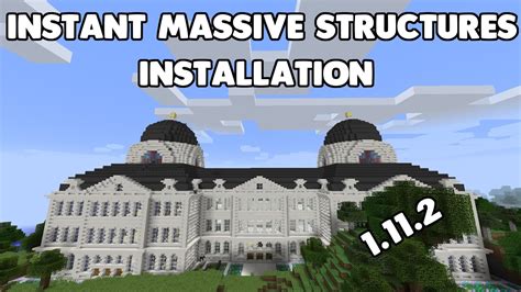 With it you can scan your own structures, reposition structures already. MINECRAFT 1.11.2: HOW TO INSTALL INSTANT MASSIVE ...