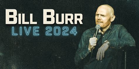 Bill Burr Unveils 2024 North American Tour Dates Ticketsmarter