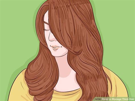 5 ways to manage thick hair wikihow