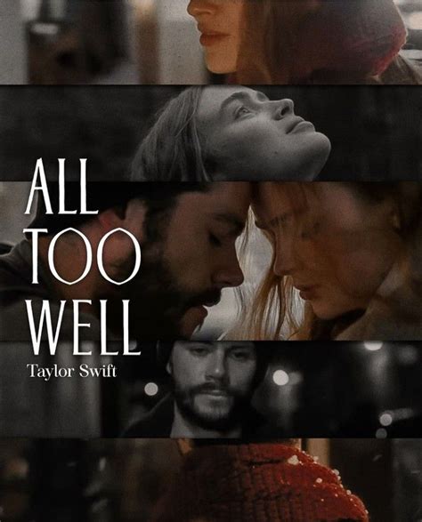 All Too Well Short Film In Short Film Taylor Swift Songs Taylor Swift Pictures