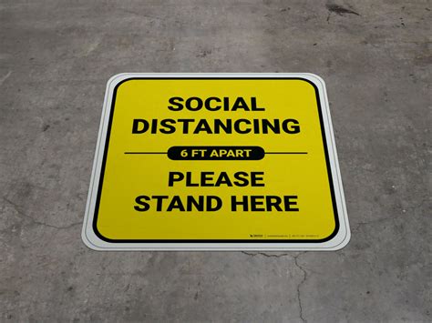 Social Distancing Please Stand Here 6 Ft Apart Yellow Square Floor Sign