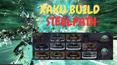 Xaku Build For Steelpath Warframe YouTube