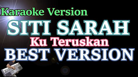 Siti Sarah Ku Teruskan Karaoke Lyric Hd Youtube