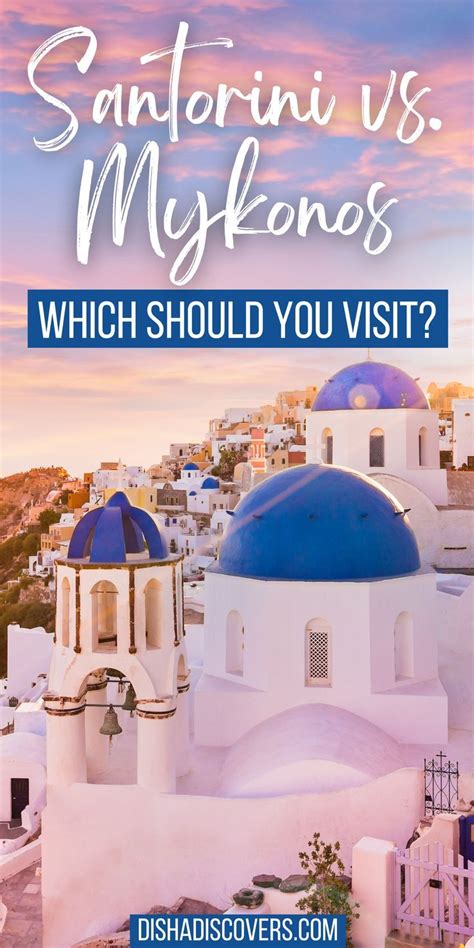 Santorini Or Mykonos Which Island Should You Visit In 2022 Greece
