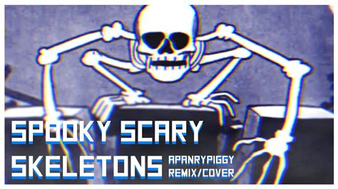 Spooky Scary Skeletons Remixcover Youtube