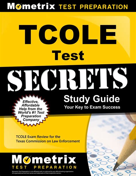 TCOLE Test Secrets Study Guide : TCOLE Exam Review for the Texas
