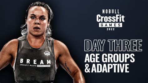Saturday Day 3 Age Group And Adaptive — 2022 Nobull Crossfit Games