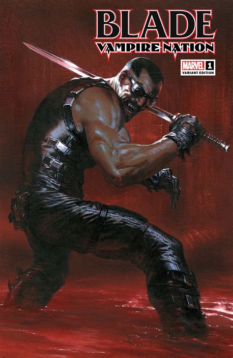 Blade Vampire Nation 2022 1 Variant Comic Issues Marvel