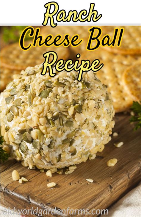 Ranch Cheese Ball Recipe Quick And Easy To Prepare Recipe Cheese