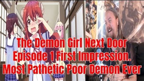 The Demon Girl Next Door Episode 1 First Impression Most Pathetic Poor Demon Ever