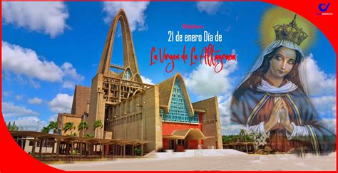 Hoy República Dominicana Celebra A Su Santa Patrona Nuestra Señora De
