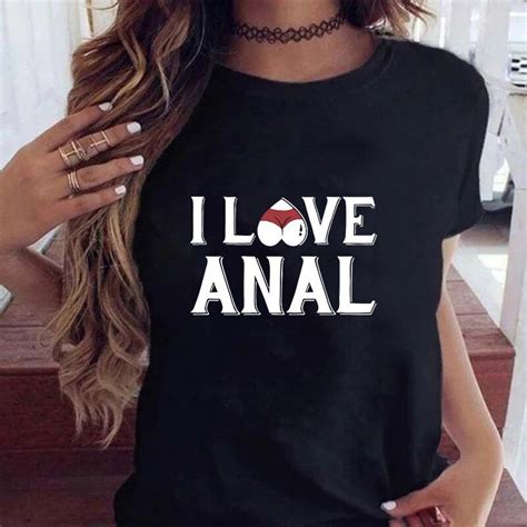 i love anal letter printed women s t shirt summer short sleeved t shirt unisex tops tee y2y i