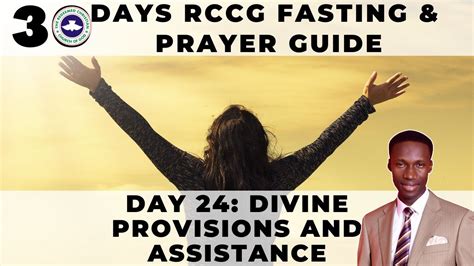 Day 24 Prayers For Divine Provisions And Assistance Rccg November