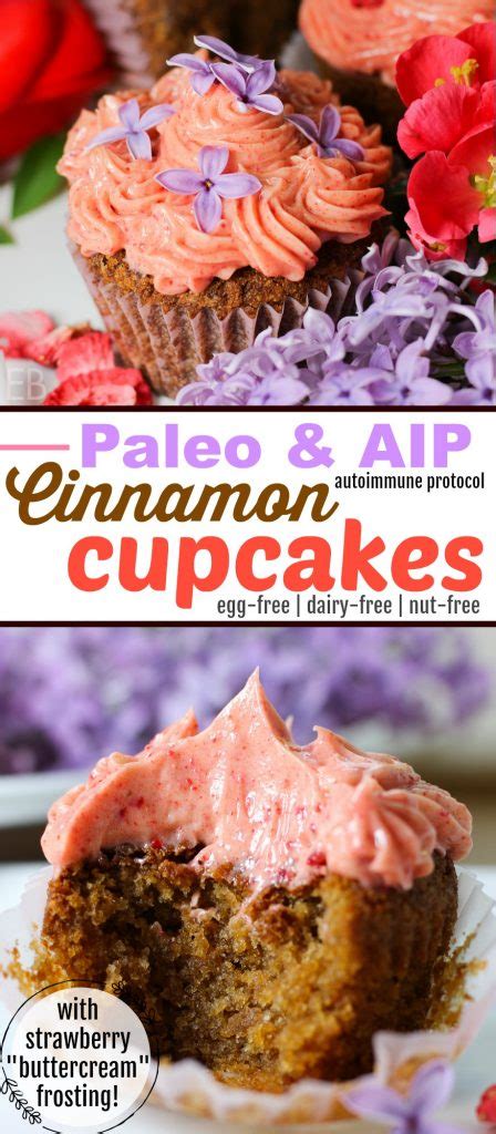 Carrot cake cupcakes with creamy maple frosting (aip/paleo) cake ingredients: Cinnamon Cupcakes with Strawberry "Buttercream" Frosting ...