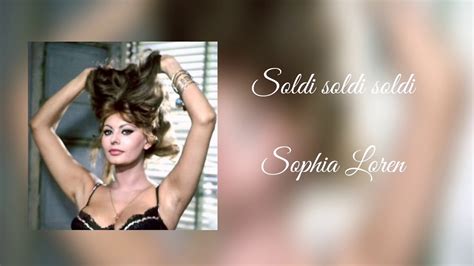 Sophia Loren - Soldi Soldi - YouTube