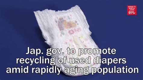 Japanese Government To Promote Recycling Of Used Disposable Diapers