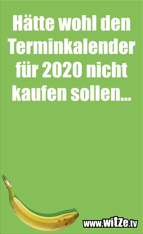 Über schwiegermütter macht man natürlich keine witze. Hätte wohl den Terminkalender für 2020 nicht... • Lustige ...