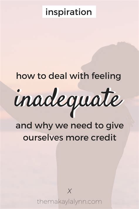 What To Do When You Feel Inadequate Tips I Used To Give Myself More