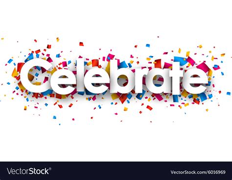 Celebrate Sign Royalty Free Vector Image Vectorstock