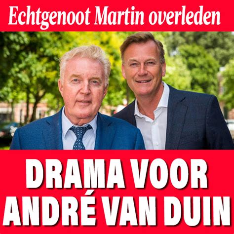 1.616 resultaten voor 'andre van duin'. Drama voor André van Duin: zijn man Martin overleden ...