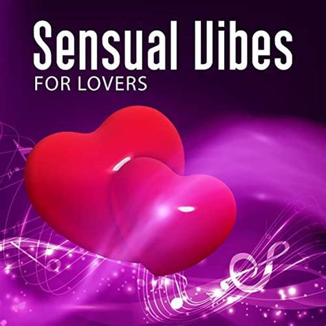 Sensual Vibes For Lovers Making Love Instrumental Background Music