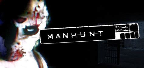 Manhunt Free Download Pc Game Full Version