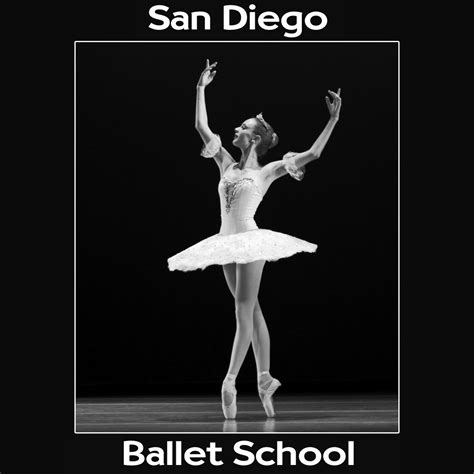 San Diego Ballet School San Diego Ballet
