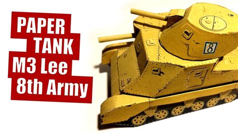 Paper Tank Model M3 Lee British 8th Army North African Wwii Campaign