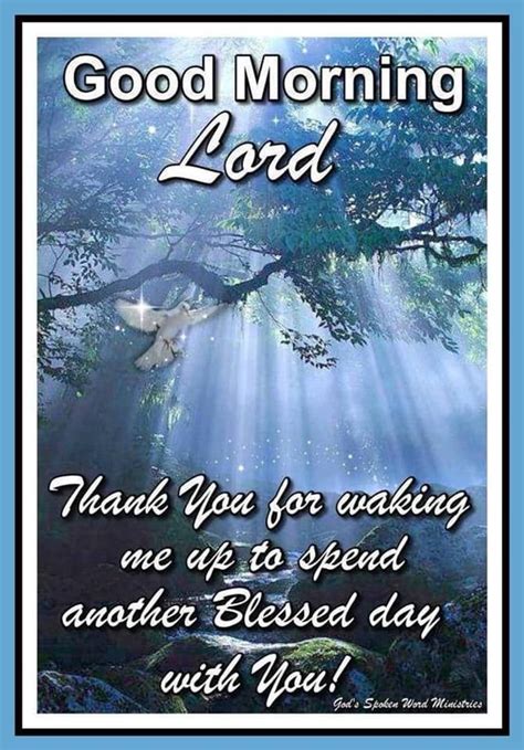 Thank You For Waking Me Up Lord Good Morning Good Morning Quotes And