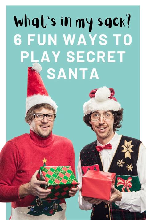 6 Fun Ways To Play Secret Santa Or Kris Kringle Funny Secret Santa Ideas Secret Santa What