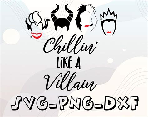 Chillin Like A Villain Svgpngdxf Disney Bundle Svgpngdxf Etsy