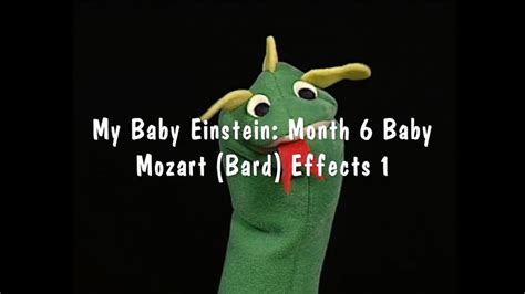 Baby Einstein Month 6 Baby Mozart Bard Effects 1 Youtube
