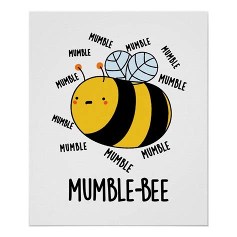 Mumble Bee Funny Insect Pun Poster Zazzle Creating Art Bee Poster