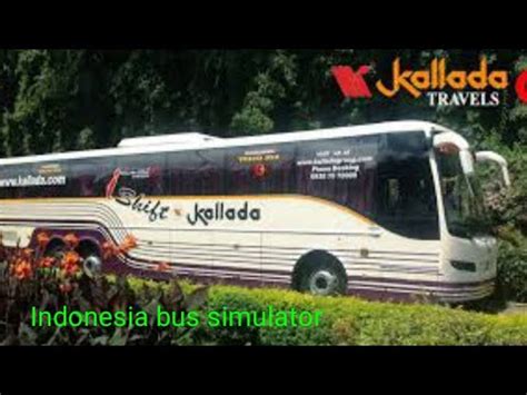 Kallada Bus Driving In High Way Indonesia Bus Simulator Game Youtube