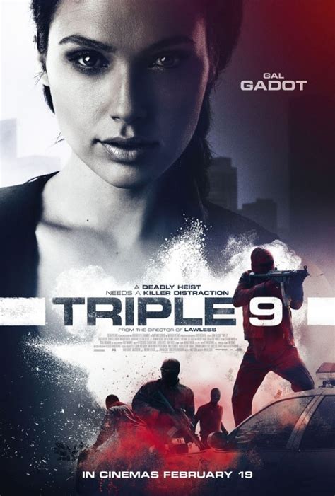 Official ‘triple 9 Trailer Double Crosses Revenge And Gal Gadot Action A Go Go Llc