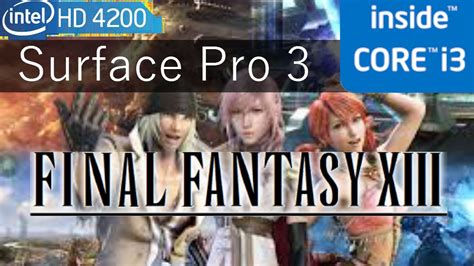 Final Fantasy Xiii On Surface Pro 3 Gaming On Intel Hd 4200 Gameplay