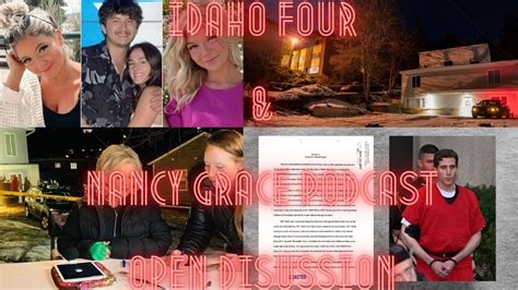 Idaho Four Nancy Grace Podcast And Open Case Discussion Idahofour Idaho4 Truecrime Youtube