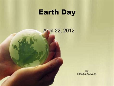 Earth Day 2012 Mobilize The Earth Ppt