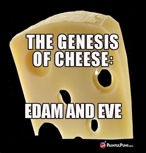 Pin On Cheesy Puns And Cheese Jokes