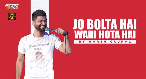 Comedy Munch Jo Bolta Hai Wahi Hota Hai By Harsh Gujral