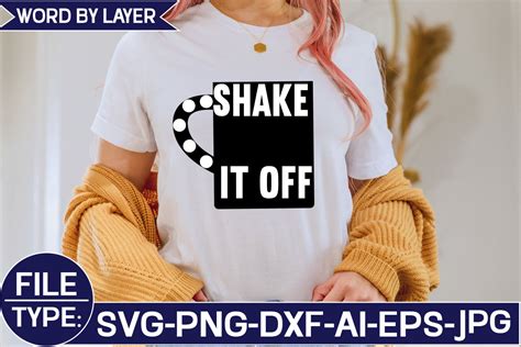 SHAKE IT Off Svg Graphic By Momin Graphice Creative Fabrica