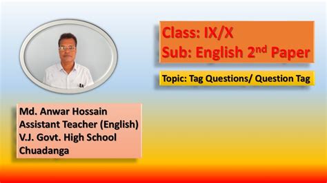 Class Ixx English 2nd Paper Tag Questions Vj Govt High School Youtube