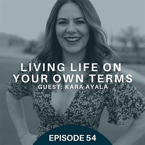 Living Life On Your Own Terms Decide Its Your Turn Podcast