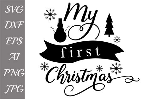 My first Christmas Svg, BABY CHRISTMAS SVG, Christmas Svg By