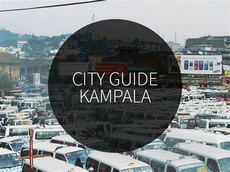 Kampala City Guide Uganda Oeganda