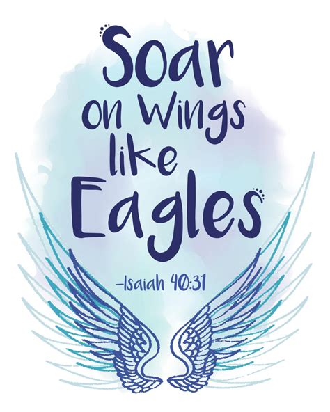 Soar On Wings Like Eagles Bible Verse Isaiah 4031