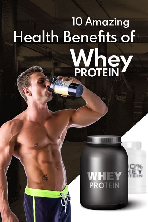 10 amazing health benefits of whey protein whey protein whey protein supplements protein