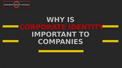 Why Is Corporate Identity Important To Companies By Corporate Identity